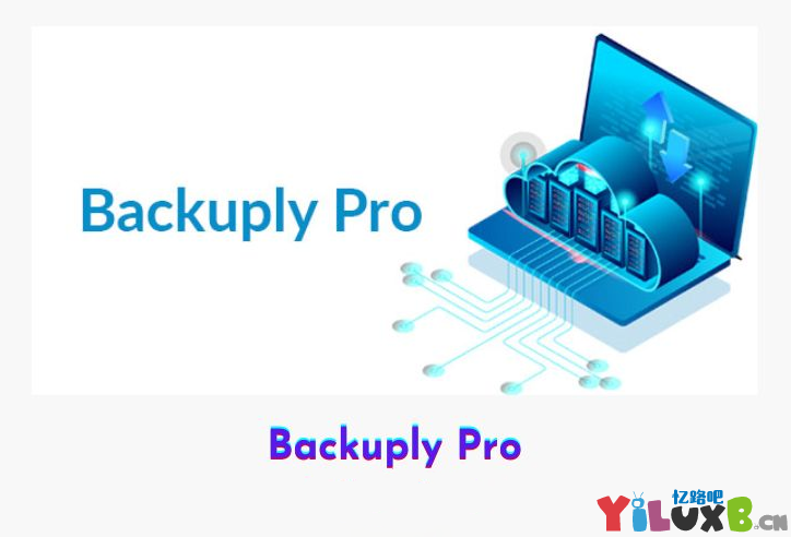 Wordpress 备份插件Backuply Pro v1.1.8